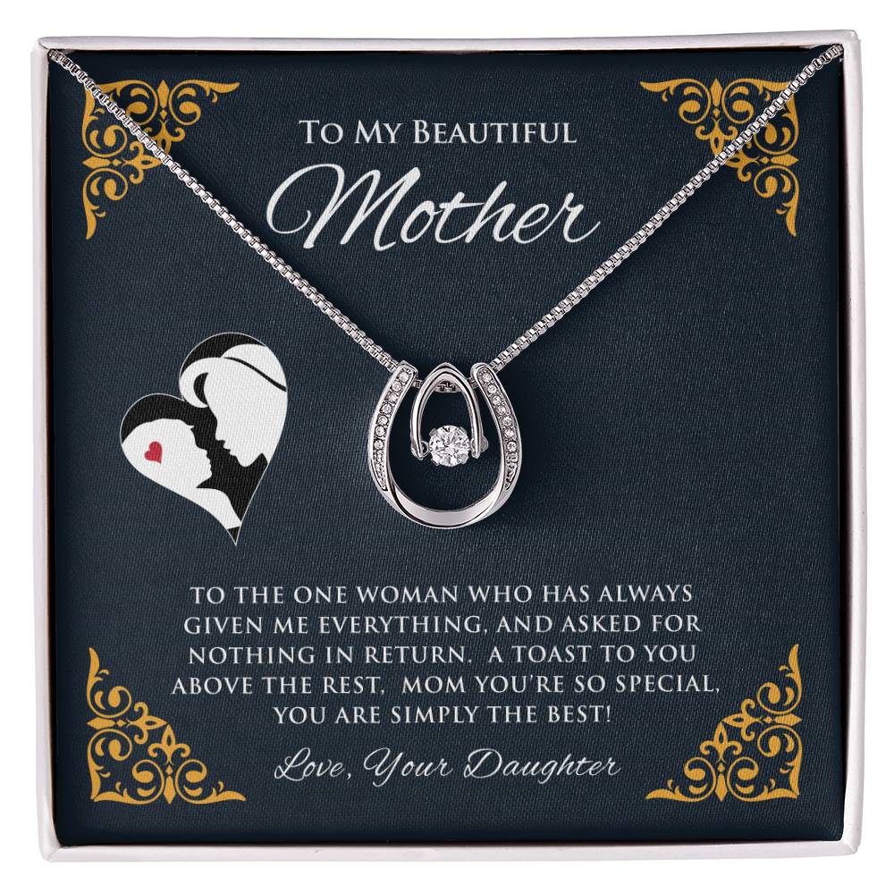 To My Beautiful Mother | The One Woman | Lucky In Love
