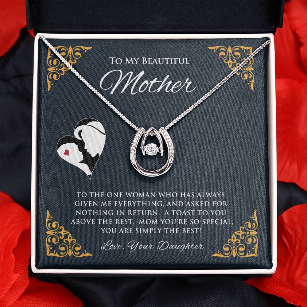 To My Beautiful Mother | The One Woman | Lucky In Love