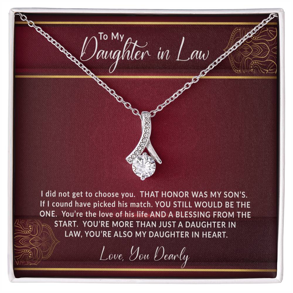 To My Daughter In Law | I Did Not Get To Choose You | Alluring Beauty Necklace