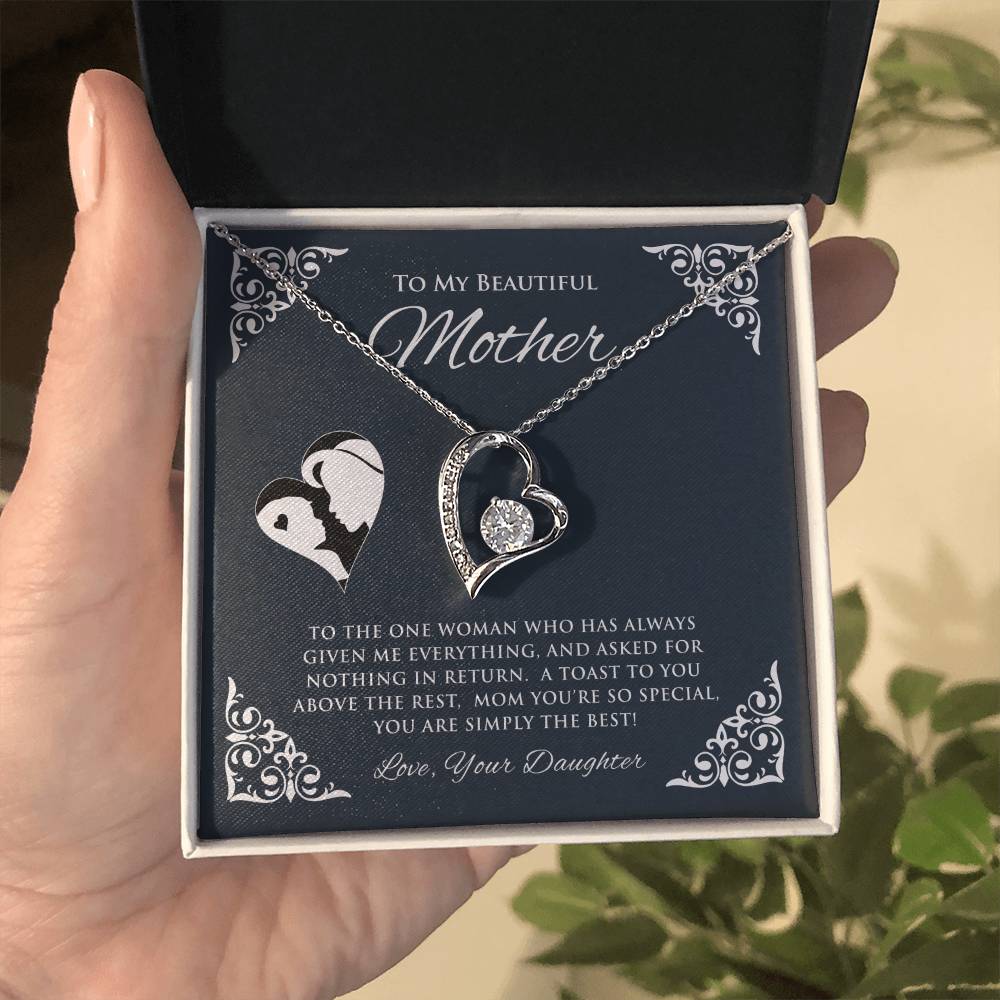 To My Beautiful Mother | To The One Woman | Forever Love Necklace