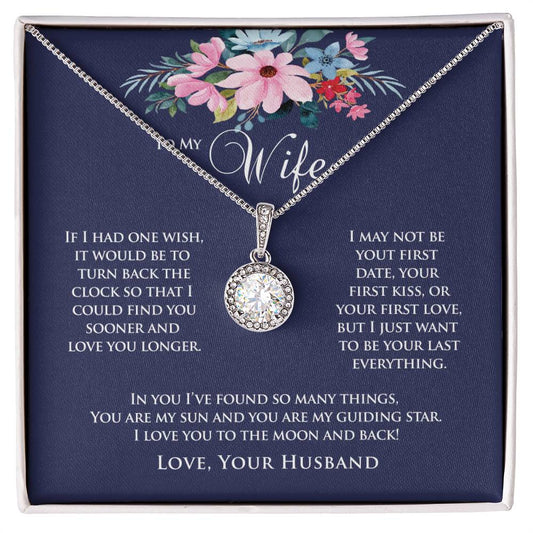 To My Wife | If I Had One Wish | Eternal Hope Necklace