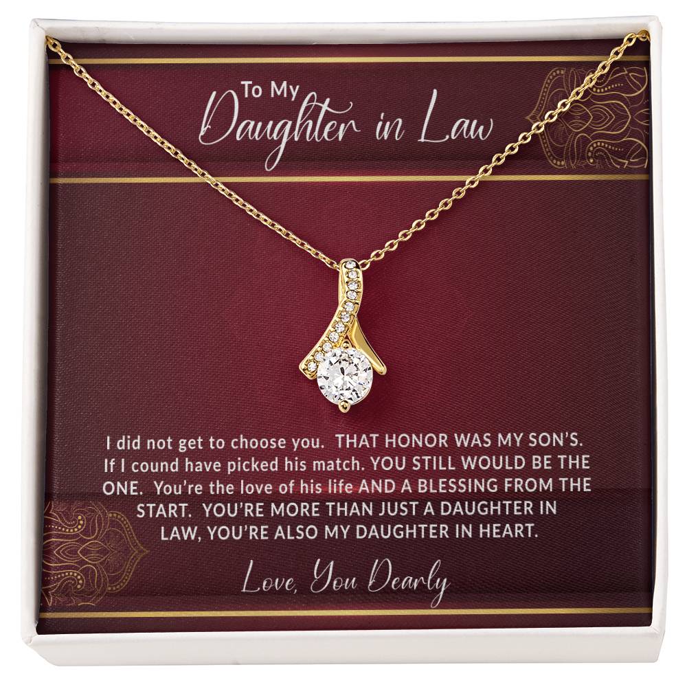 To My Daughter In Law | I Did Not Get To Choose You | Alluring Beauty Necklace