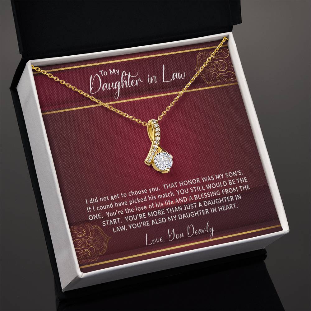 To My Daughter In Law | I Did Not Get To Choose You | Alluring Beauty Necklace