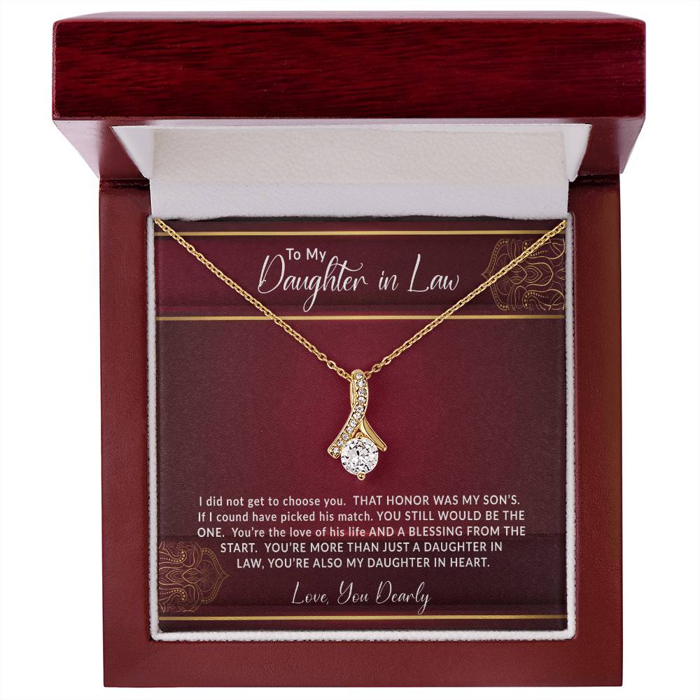 To My Daughter In Law | I Did Not Get To Choose You | Alluring Beauty Necklace