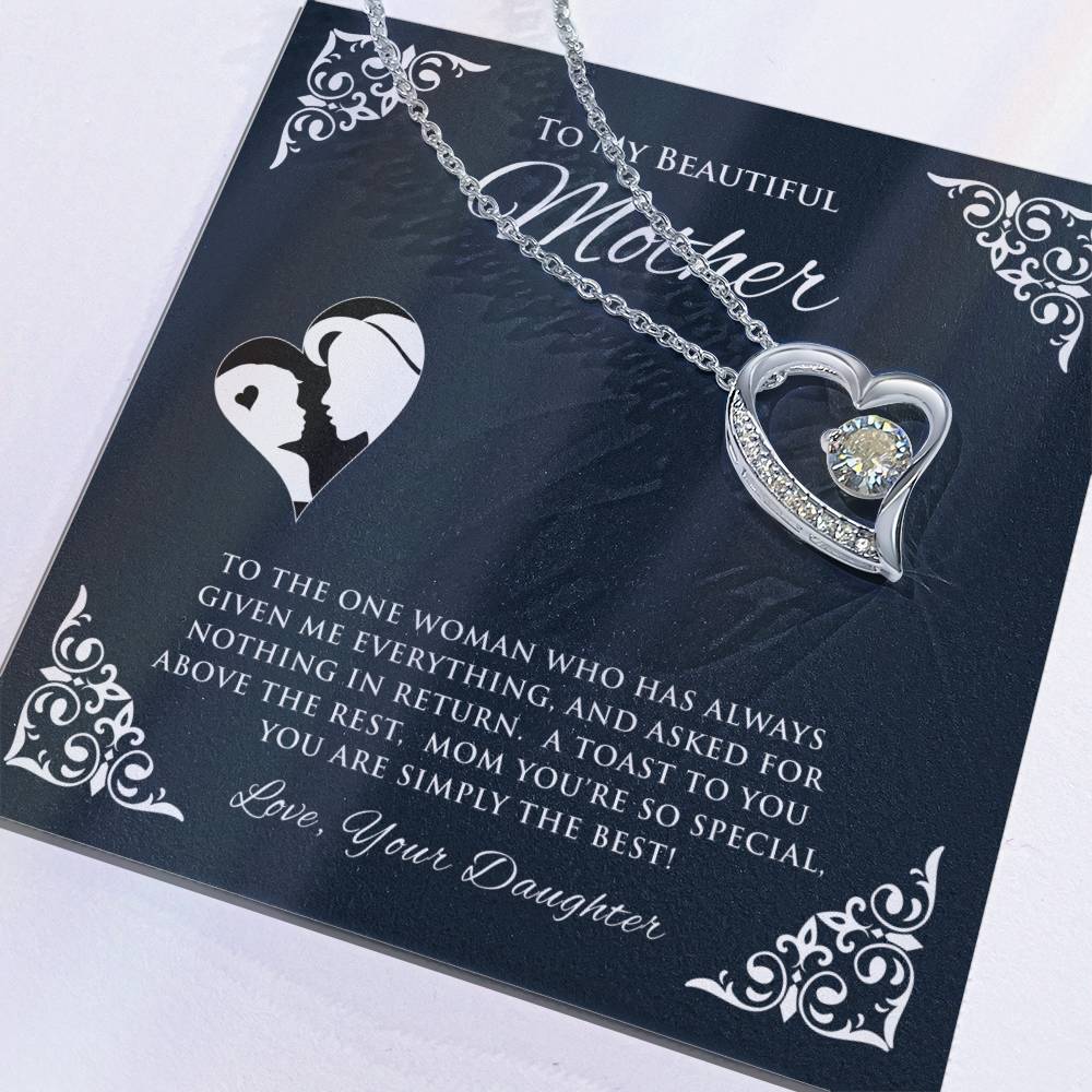 To My Beautiful Mother | To The One Woman | Forever Love Necklace