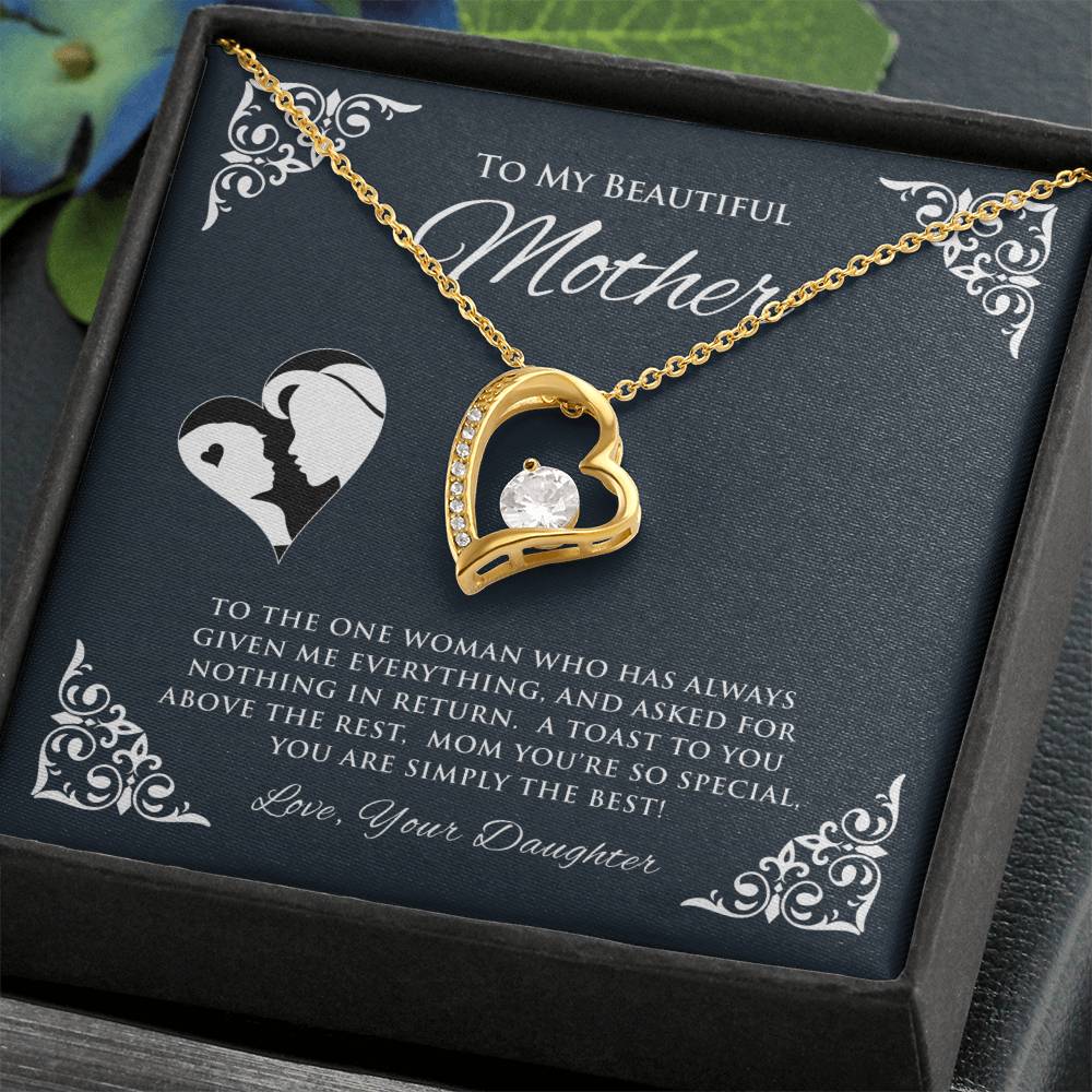 To My Beautiful Mother | To The One Woman | Forever Love Necklace